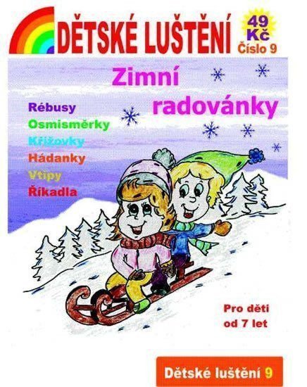 DĚTSKÉ LUŠTĚNÍ 9 ZIMNÍ RADOVÁNKY