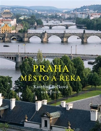 PRAHA MĚSTO A ŘEKA