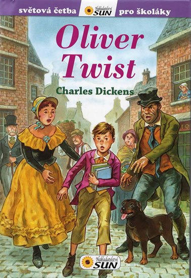 OLIVER TWIST (SVĚTOVÁ ČETBA PRO ŠKOLÁKY)