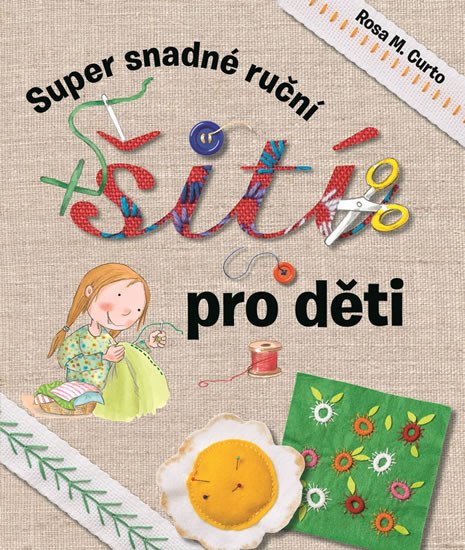 SUPER SNADNÉ RUČNÍ ŠITÍ PRO DĚTI