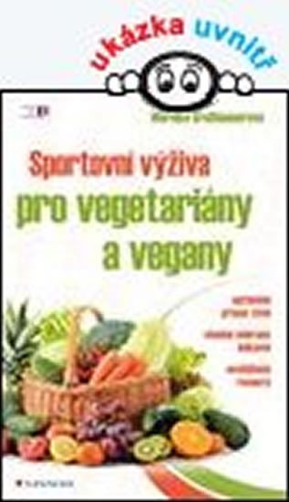 SPORTOVNÍ VÝŽIVA PRO VEGETARIÁNY A VEGANY