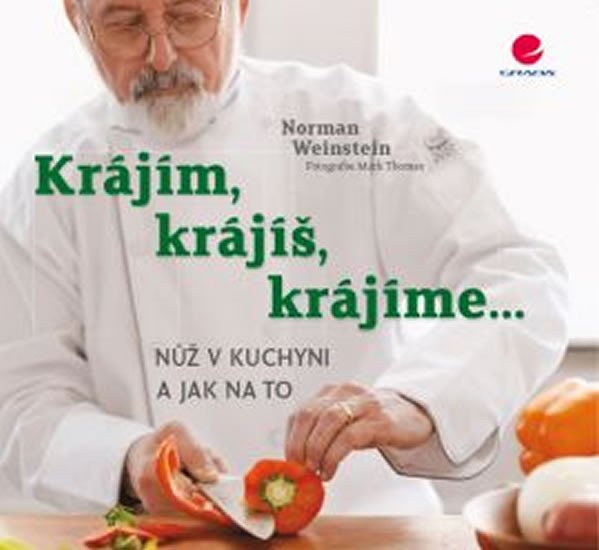 KRÁJÍM, KRÁJÍŠ, KRÁJÍME - NŮŽ V KUCHYNI