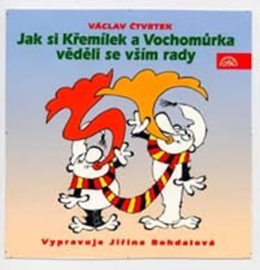 JAK SI KŘEMÍLEK A VOCHOMŮRKA VĚDĚLI SE VŠÍM RADY CD (AUDIO)