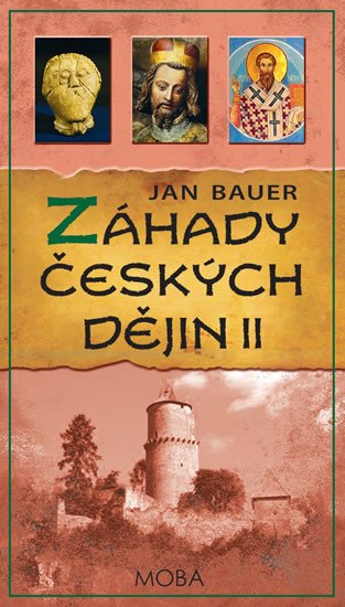 ZÁHADY ČESKÝCH DĚJIN II