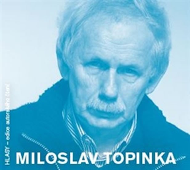 MILOSLAV TOPINKA CD (AUTORSKÉ ČTENÍ)