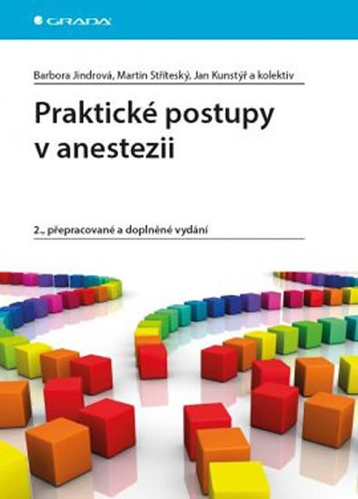 PRAKTICKÉ POSTUPY V ANESTEZII