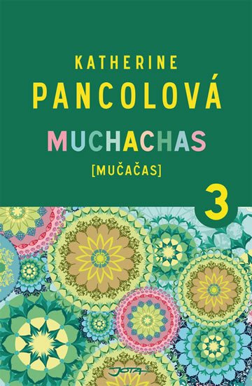 MUCHACHAS (MUČAČAS) 3