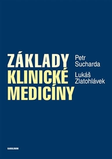 ZÁKLADY KLINICKÉ MEDICÍNY