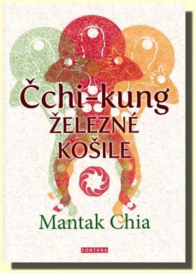 ČCHI-KUNG ŽELEZNÉ KOŠILE