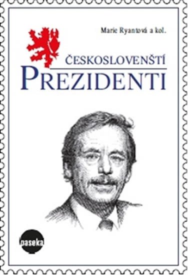 ČESKOSLOVENŠTÍ PREZIDENTI