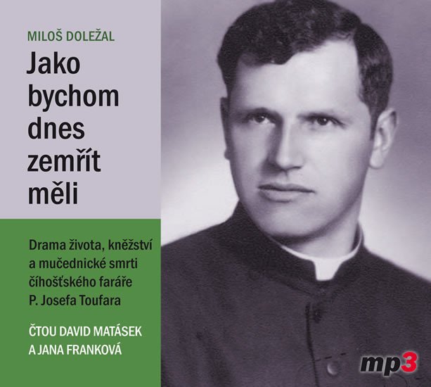 JAKO BYCHOM DNES ZEMŘÍT MĚLI CDMP3 (AUDIO)