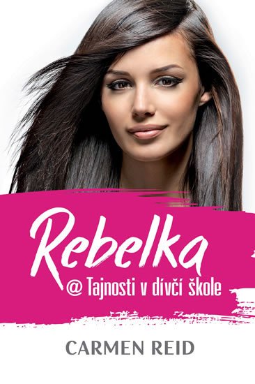 REBELKA-TAJNOSTI V DÍVČÍ ŠKOLE