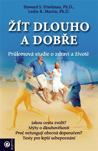 ŽÍT DLOUHO A DOBŘE