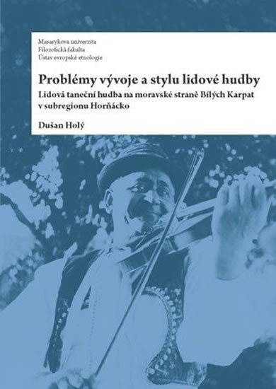 PROBLÉMY VÝVOJE A STYLU LIDOVÉ HUDBY