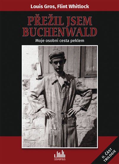 PŘEŽIL JSEM BUCHENWALD 2.