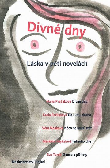 DIVNÉ DNY - LÁSKA V PĚTI NOVELÁCH