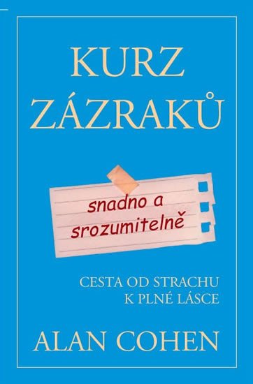 KURZ ZÁZRAKŮ SNADNO A SROZUMITELNĚ