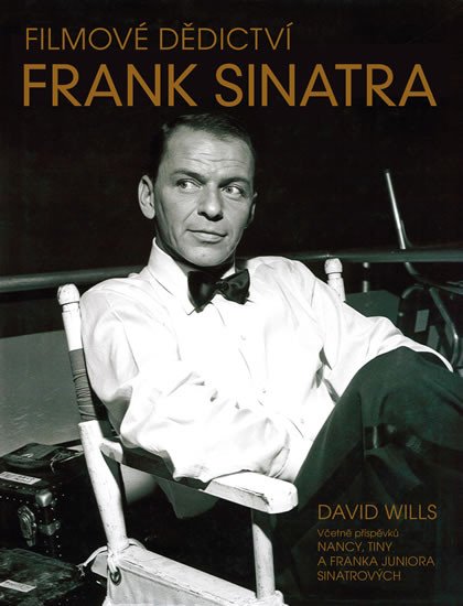 FRANK SINATRA - FILMOVÉ DĚDICTVÍ