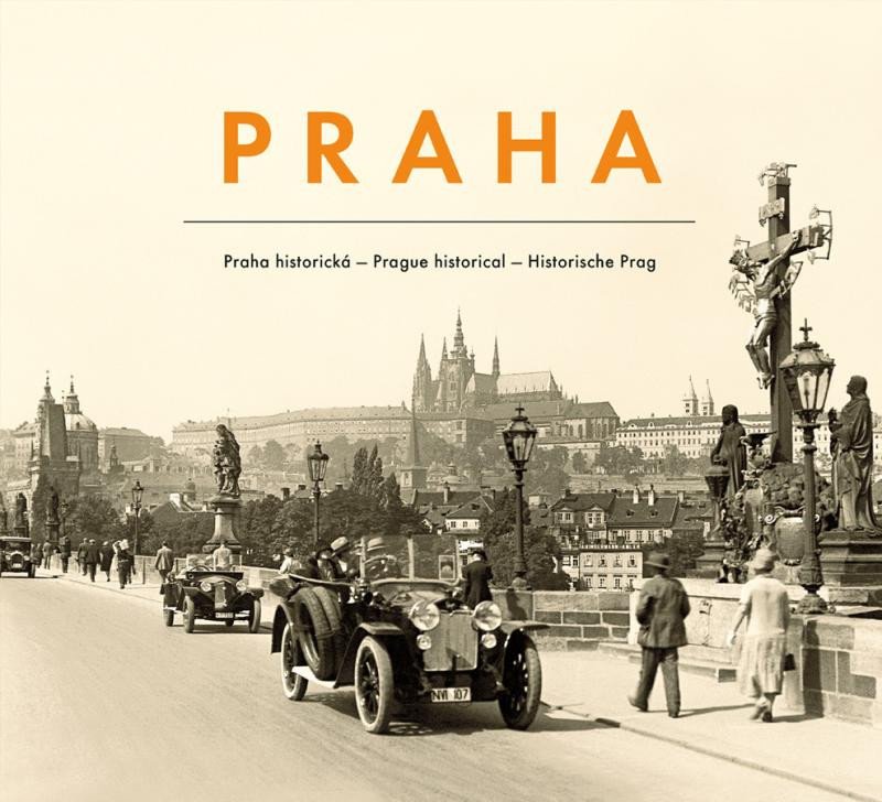 PRAHA HISTORICKÁ