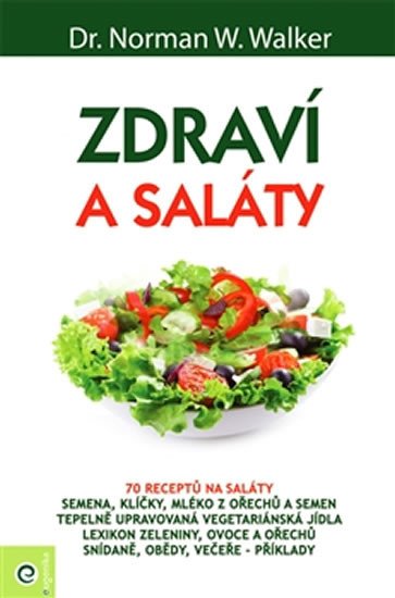 ZDRAVÍ A SALÁTY