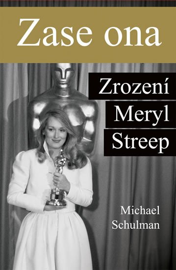 ZASE ONA ZROZENÍ MERYL STREEP