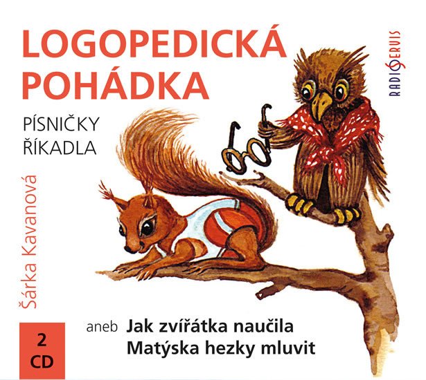 LOGOPEDICKÁ POHÁDKA ANEB JAK ... 2CD (AUDIO)