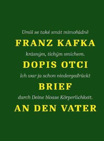 DOPIS OTCI/BRIEF AN DEN VATER