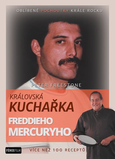 KRÁLOVSKÁ KUCHAŘKA FREDDIEHO MERCURYHO