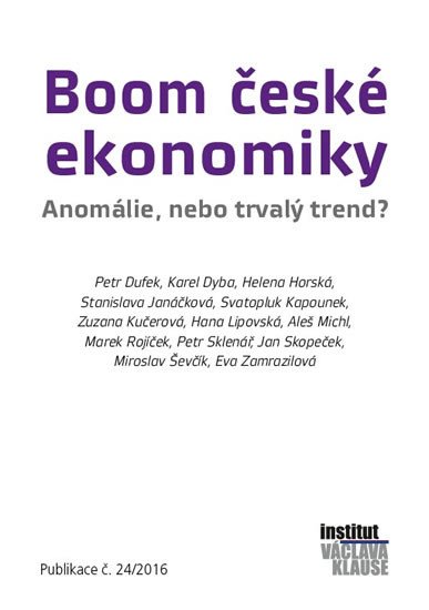 BOOM ČESKÉ EKONOMIKY: ANOMÁLIE, NEBO TRVALÝ TREND?