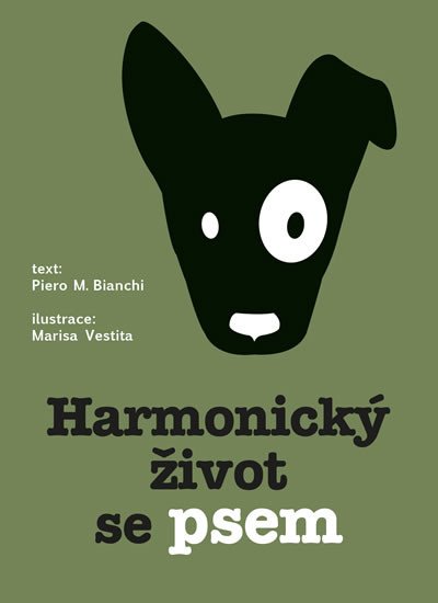 HARMONICKÝ ŽIVOT SE PSEM