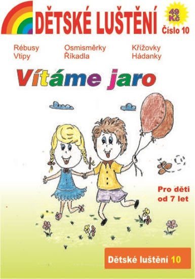 DĚTSKÉ LUŠTĚNÍ 10 - VÍTÁME JARO