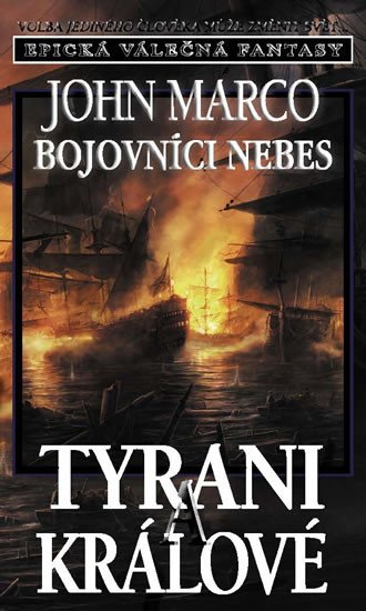 TYRANI A KRÁLOVÉ 6 - BOJOVNÍCI NEBES