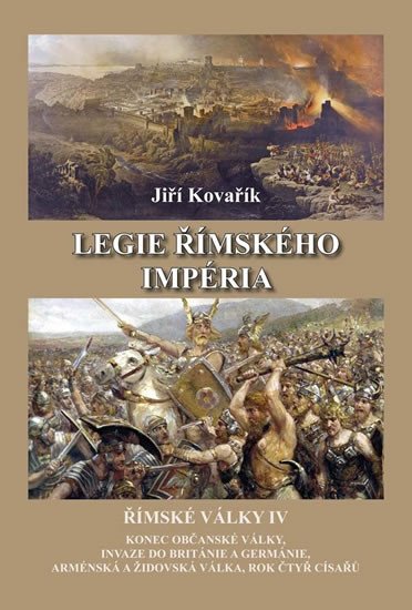 LEGIE ŘÍMSKÉHO IMPÉRIA (ŘÍMSKÉ VÁLKY IV)