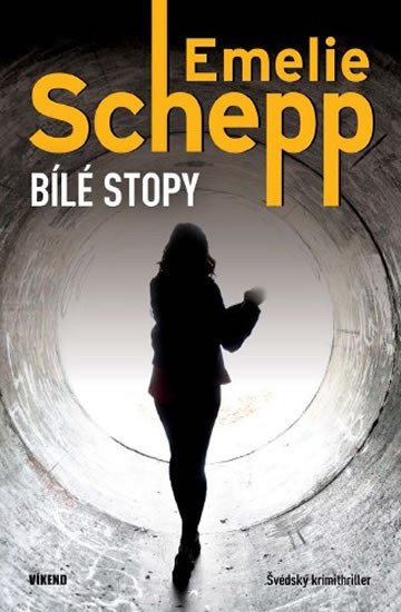 BÍLÉ STOPY (JANA BERZELIUSOVÁ 2)