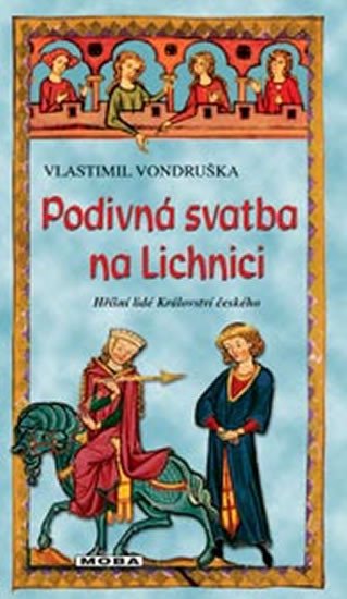 PODIVNÁ SVATBA NA LICHNICI