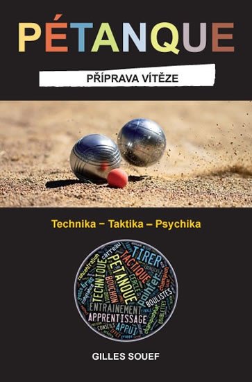 PÉTANQUE - PŘÍPRAVA VÍTĚZE