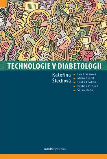 TECHNOLOGIE V DIABETOLOGII