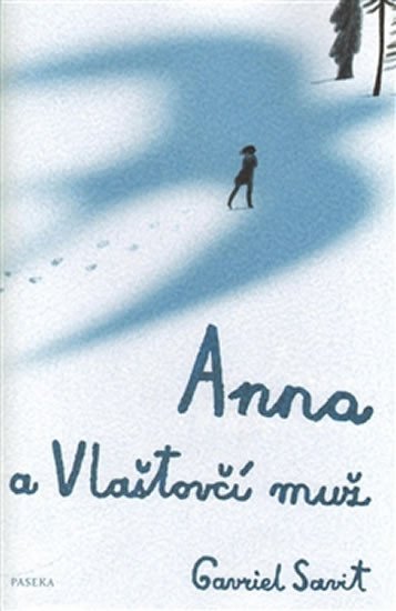 ANNA A VLAŠTOVČÍ MUŽ