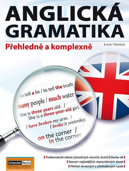 ANGLICKÁ GRAMATIKA - PŘEHLEDNĚ A KOMPLEXNĚ