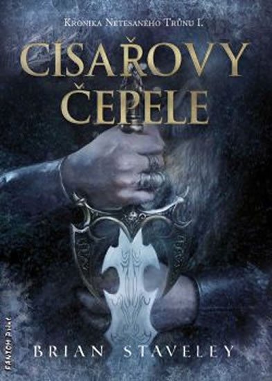 CÍSAŘOVY ČEPELE (KRONIKA NETESANÉHO TRŮNU I.)