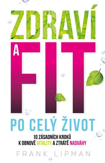 ZDRAVÍ A FIT PO CELÝ ŽIVOT