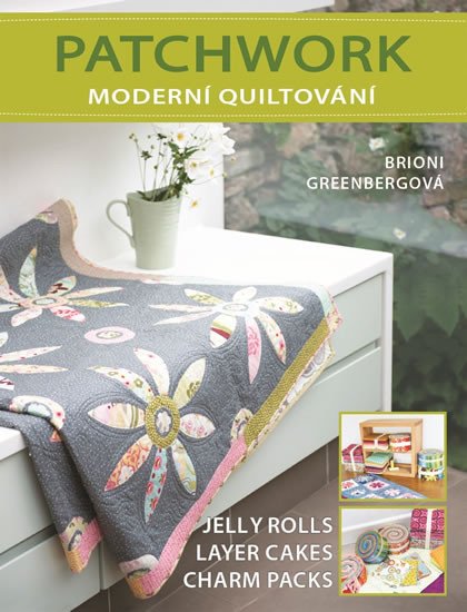 PATCHWORK - MODERNÍ QUILTOVÁNÍ