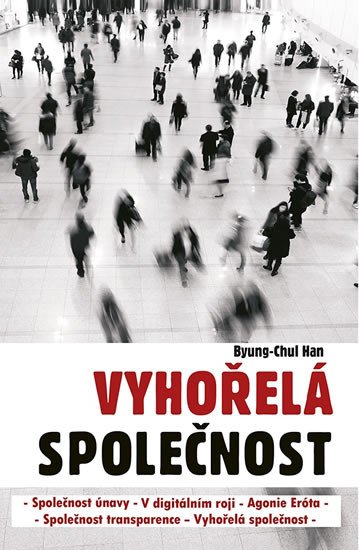 VYHOŘELÁ SPOLEČNOST