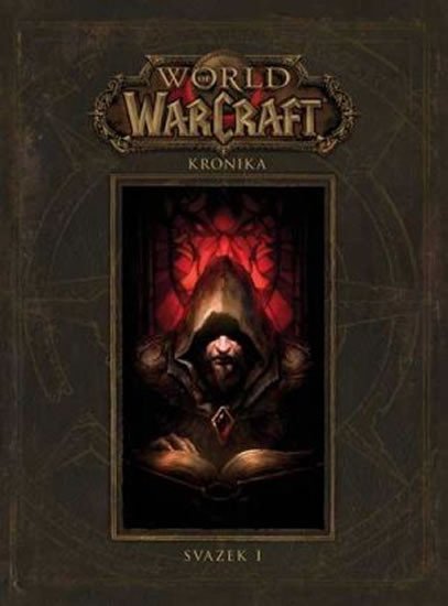 WORLD OF WARCRAFT - KRONIKA 1