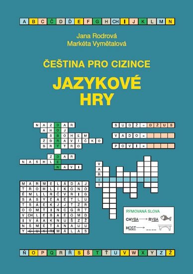 ČEŠTINA PRO CIZINCE - JAZYKOVÉ HRY