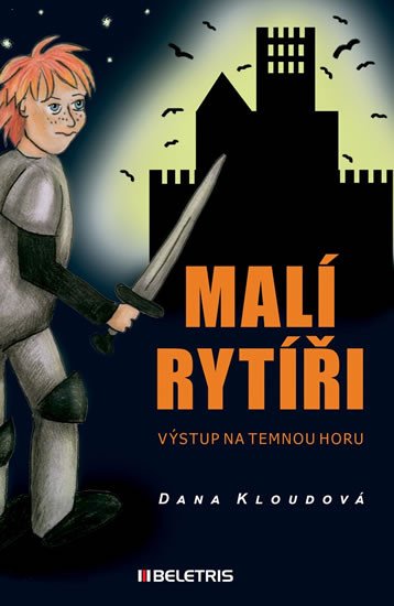 MALÍ RYTÍŘI 1 - VÝSTUP NA TEMNOU HORU