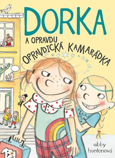 DORKA A OPRAVDU OPRAVDICKÁ KAMARÁDKA