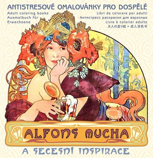 ALFONS MUCHA - ANTISTRESOVÉ OMALOVÁNKY PRO DOSPĚLÉ