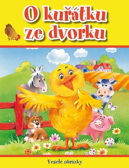 O KUŘÁTKU ZE DVORKU VESELÉ OBRÁZKY