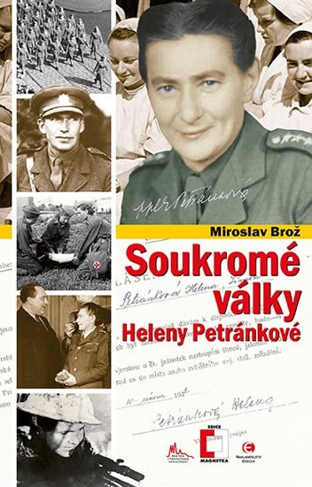 SOUKROMÉ VÁLKY HELENY PETRÁNKOVÉ